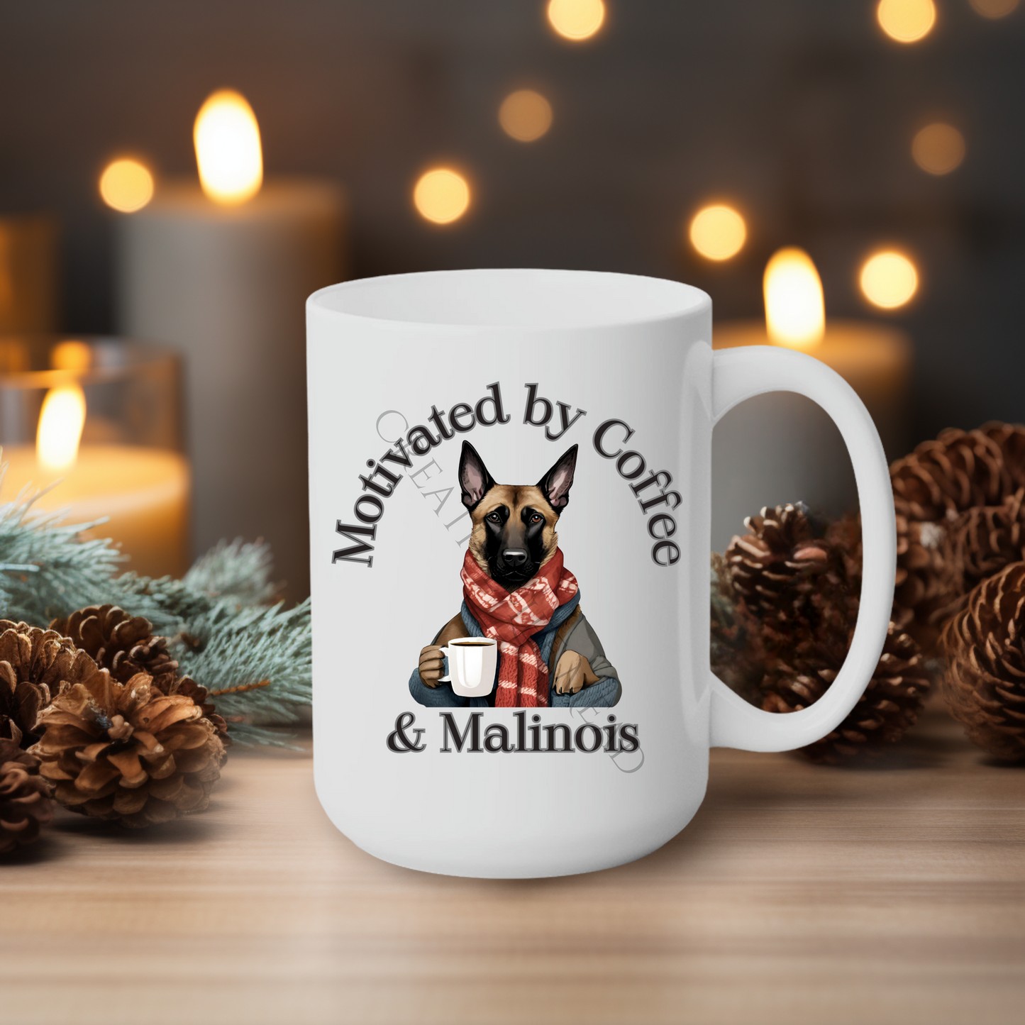 Motivated by Coffee & Malinois 15oz Mug