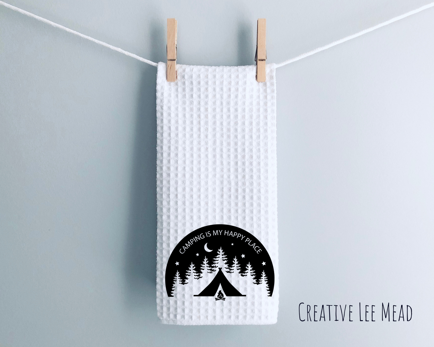 Camping Is My Happy Place Kitchen Towel