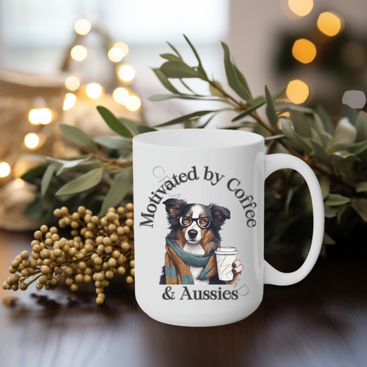 Motivated by Coffee & Aussies 15oz Mug