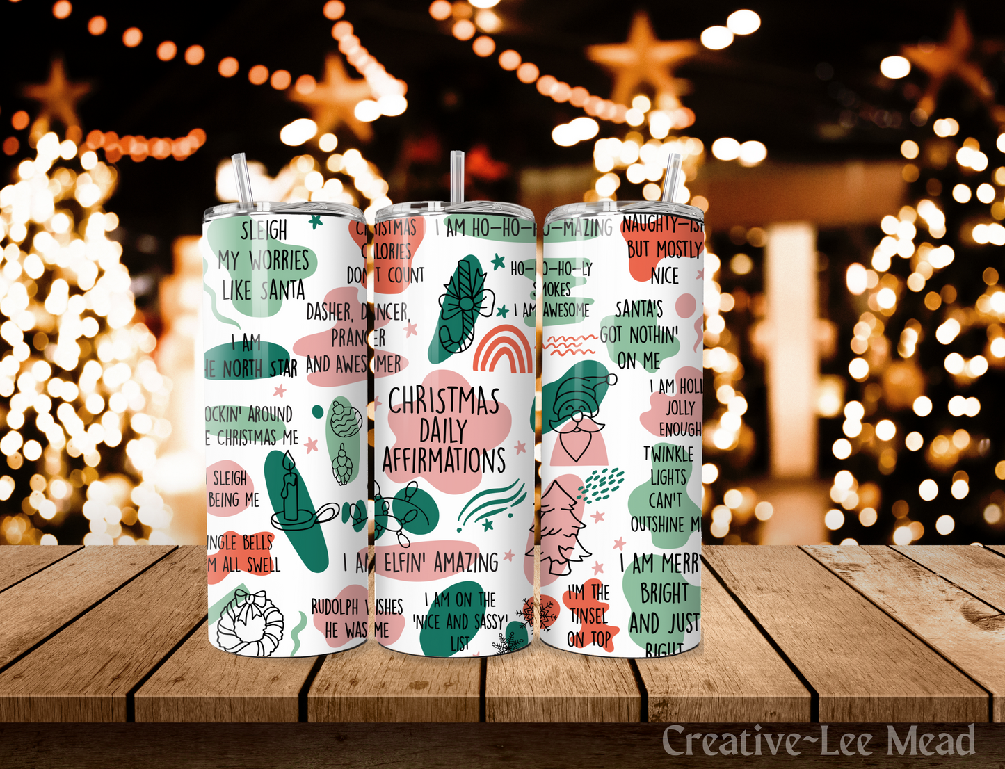 Daily Affirmations Christmas Tumbler with Lid and Metal Straw, Christmas Travel Cup