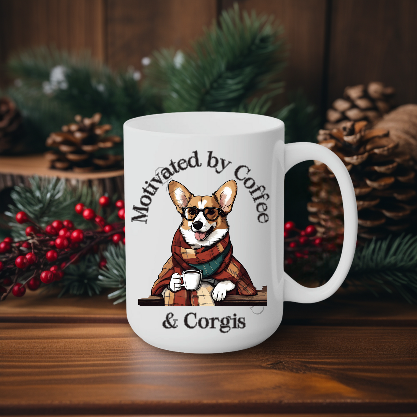 Motivated by Coffee & Corgis 15oz Mug