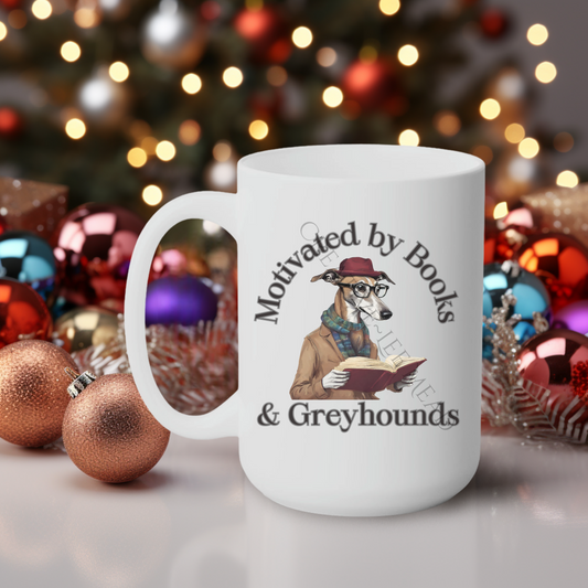 Motivated by Books & Greyhounds 15oz Mug